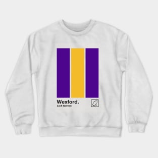 County Wexford, Ireland - Retro Style Minimalist Poster Design Crewneck Sweatshirt